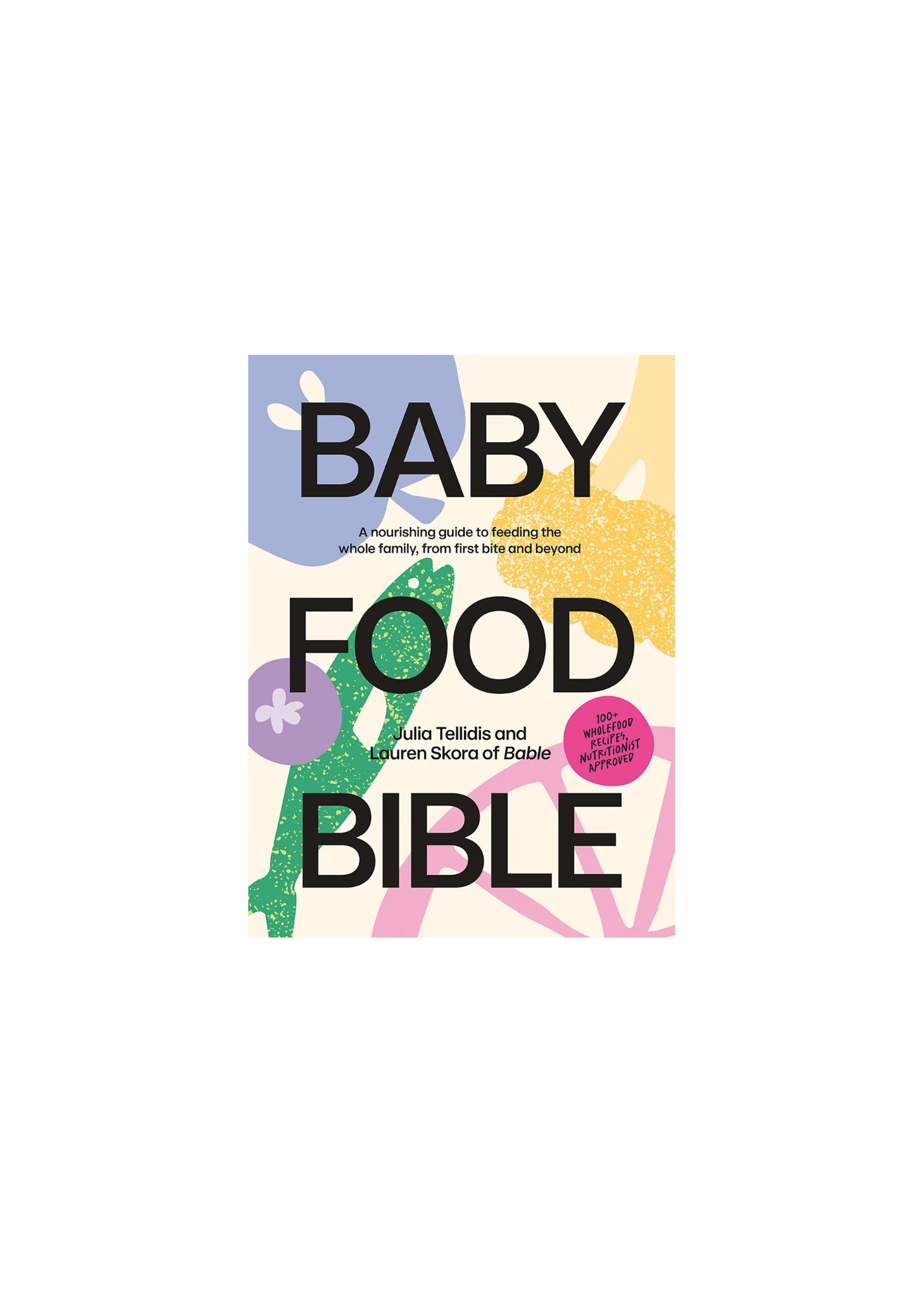 Baby Food Bible