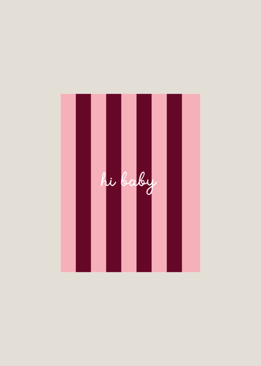HI BABY — Pink Stripe