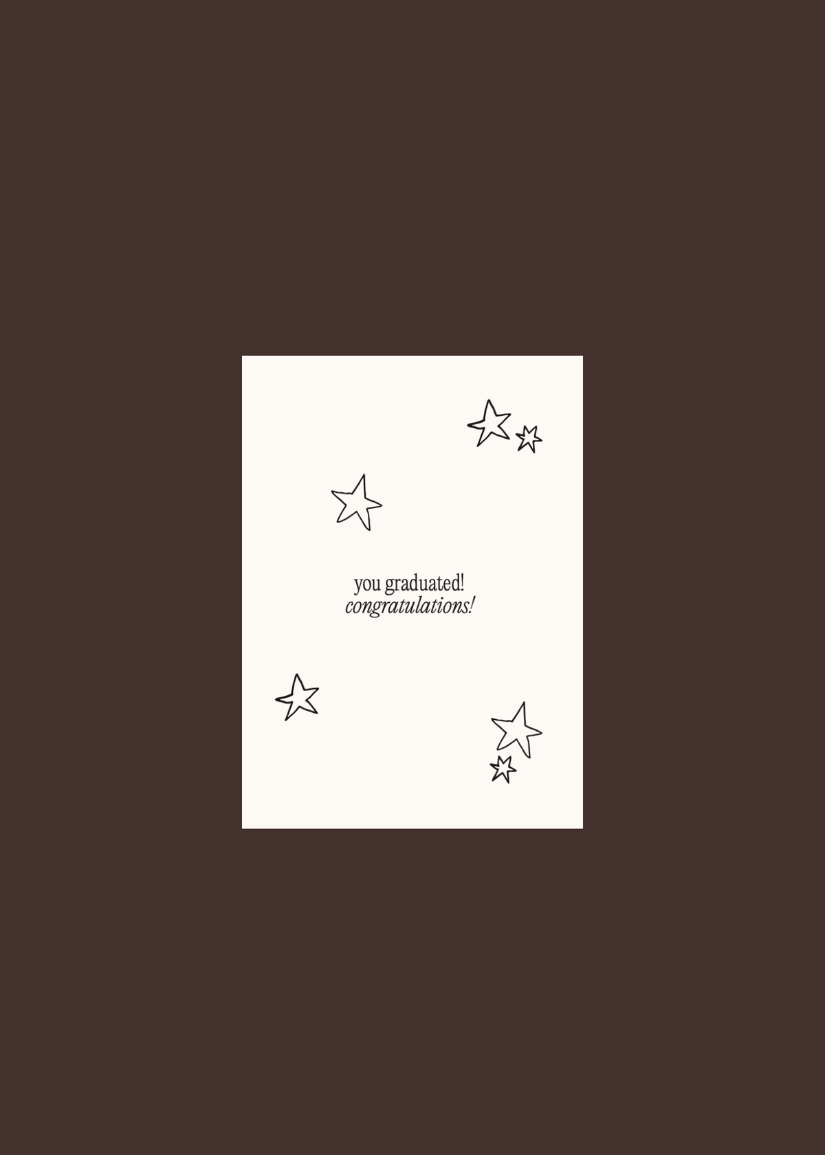 YOU GRADUATED, CONGRATULATIONS! — Natural