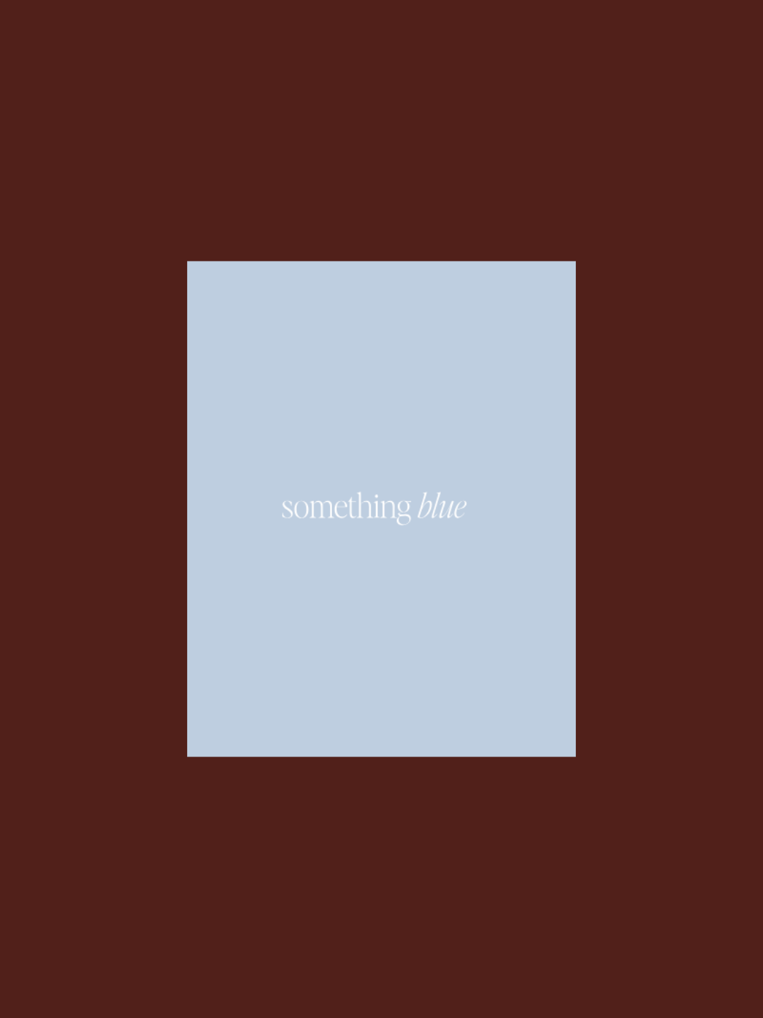 SOMETHING BLUE — Mist
