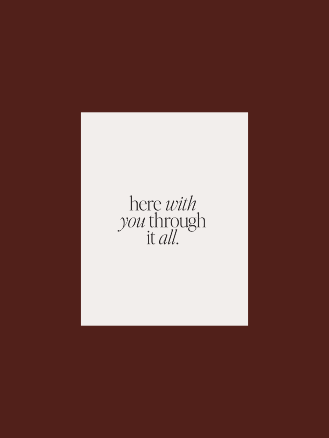 HERE WITH YOU THROUGH IT ALL  — Ivory