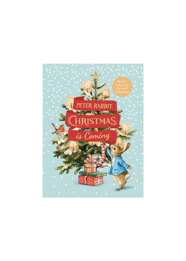 Peter Rabbit: Christmas is Coming: A Christmas Countdown Book